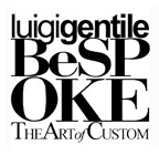 Luigi Gentile Bespoke - The Art of Custom