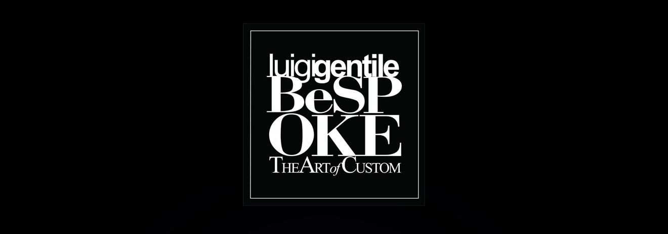 Bespoke by Luigi Gentile